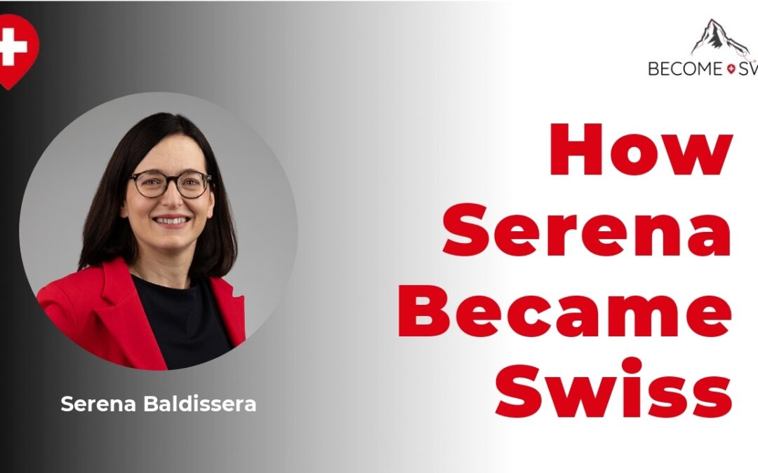 Swiss Naturalization Interview: What Actually Happens – Serena Baldiserra